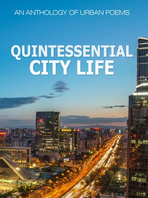 cover image of Quintessential City Life